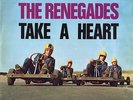 RENEGADES Take A Heart RARE or. Holland 1966 lp NICE copy