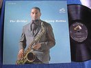 Sonny Rollins/The Bridge/Original RCA Victor Living Stereo LSP-2527/EX+ to M-