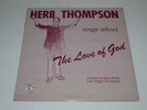 Herb Thompson Sings About The Love of God Christian Gospel Xian FAST SHIPPING