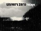 UNIVERS ZERO - RELAPS/ARCHIVES 1984-86 NEW VINYL RECORD