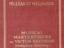 165m.  Pelleas et Melisande - Brothier, Panzera, Tubiana, more - Victor M-68