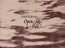 KALMA , ARIEL - OPEN LIKE A FLUTE NEW VINYL RECORD