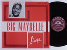 BIG MAYBELLE Sings SAVOY LP VG++ mono