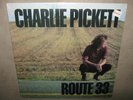 CHARLIE PICKETT Route 33 RARE SEALED New Vinyl LP 1986 TTR-8665 NoCutOut