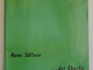 Hans Söllner... der Charlie - Mega Rar