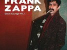 ZAPPA  FRANK  & THE MOTHERS OF INVENTION - Dutch Courage, Vol. 1
