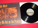 FIELDS WARD Bury Me Not on the Prarie LP (1974) BLUEGRASS