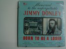 JIMMY DONLEY Memorial the Unforgettable Born to Be a Loser LP SEALED STARFLITE