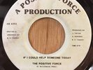 THE POSITIVE FORCE spiritual jazz 45 If I Could Help Someone Today   private