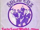 SPLIT ENZ 45 LATE LAST NIGHT+PS HOLLAND RARE FIRST SINGLE IN HOLLAND