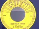 Orig ELVIS PRESLEY GOOD ROCKIN TONIGHT I DONT CARE 45 SUN 210 45 NM 3 Push Marks