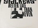 THE SLACKERS BETTER LATE THAN NEVER 12