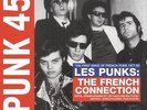 Punk 45: Les Punks -The French Connection (2LPs)