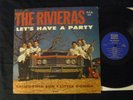 THE RIVIERAS Let’s Have A Party LP Original Mono U.S.A 102 Nice