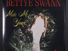BETTY SWAN: Make Me Yours LP Sealed (saw mark, slight corner bend) Soul