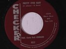 PAUL (GUITAR RED) JOHNSON: Pretty Eyed Baby / Absence Makes The Heart Grow Fond