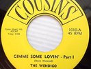 THE WENDIGO garage funk psych COUSINS 45 GIMME SOME LOVIN stevie winwood F2288