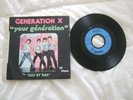 GENERATION X YOUR GENERATION RARE FRENCH SINGLE