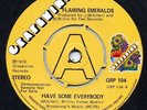 FLAMING EMERALDS - HAVE SOME EVERYBODY GRAPEVINE 104 PROMO