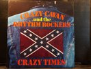 Crazy Cavan and the Rhythm Rockers - Crazy Times    2 LPs