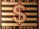 SWANS Holy Money LP Industrial w Custom Inner Sleeve Rare UK Press K422 1986