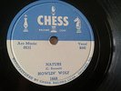 RARE 78 T HOWLIN WOLF - NATURE/SOMEBODY IN MY HOME - CHESS 1668 -