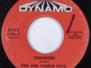 Northern Soul 45 INEZ & CHARLIE FOXX Tightrope DYNAMO HEAR