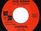 JACK BEDIENT & THE CHESSMAN Beautiful 45 on Executive Productions Obscure Rock