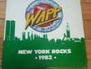 WAPP fm 103.5 -NEW YORK ROCKS 1983 / 1982 STARSTREAM RECORDS LP RTR-8251 VG++