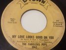 **Rare Soul ** Fabulous Peps ?– My Love / Speak Your Peace Detroit 7