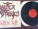 Slauter Xstroyes ?– Winter Kill Monster Records LP 500 copies