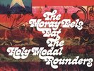 HOLY MODAL ROUNDERS , THE - THE MORAY EELS EAT THE HOLY MODAL ROUNDERS NEW VINYL
