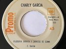 CHARLY GARCIA • Filosofia Barata... • ULTRA RARO 45 PROMO • COSTA RICA PRESS