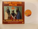 Felipe Davilita Pellin - La Protesta De Los Reyes  - Latin  LP
