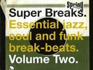 SUPER BREAKS VOLUME 2  NEW & SEALED JAZZ SOUL FUNK BREAK BEATS 2X LP VINYL (BGP)