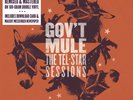 Gov't Mule - Tel-Star Sessions