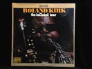 Roland Kirk-The Inflated Tear-Atlantic 1502-SEALED CSG STEREO