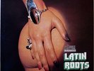 CHICO O'FARRILL & NY LATIN ALL STARS / LATIN ROOTS / PHILIPS JAPAN