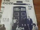 CCA 5048 The OOZE  Free * We're living now Single 7 krautrock , progressiv rare