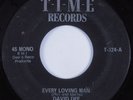 Deep Soul 45 DAVID DEE Every Loving Man T-I-M-E HEAR