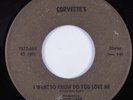 Funk Soul 45 CORVETTE'S I Want To Know Do You Love Me CORVETTE'S HEAR