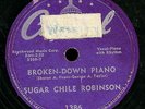 SUGAR CHILE ROBINSON. BROKEN-DOWN PIANO / I'LL EAT MY SPINACH. 78.