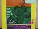 Vinyl LP Records P-6018A The Max Roach Trio Featuring The Legendary Hasaan Japan