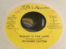 Ultra rare Soul - Richard Caiton - Where is the love / Thank You - ORG