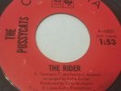 THE PUSSYCATS THE RIDER / I WANT YOUR LOVE RARE COLUMBIA 7' #ROCK 45 RPM 4-43272