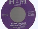 CARLOS MALCOLM - SANTA CLAUS IS COMING TO TOWN / MARY'S BOY CHILD         7