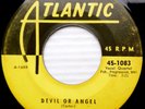 CLOVERS yellow label ATLANTIC doowop 45 DEVIL OR ANGEL b/w HEY DOLL BABY DM202