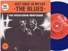 THE RIGHTEOUS BROTHERS Just Once In My Life  Swedish 45PS 1965 Blue Vinyl