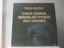 CHICK COREA - VITOUS & HAYNES - TRIO  MUSIC - ECM RECORDS-2-1232 - MINT - NEW