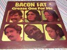Bacon Fat - Grease One For Me Original UK 1st Press Vinyl Record LP Blue Horizon